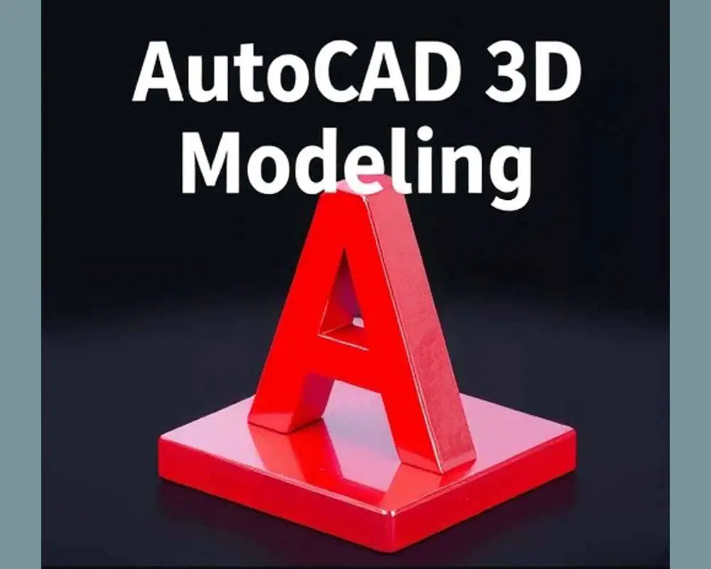 AutoCAD 3D Modeling Tutorial